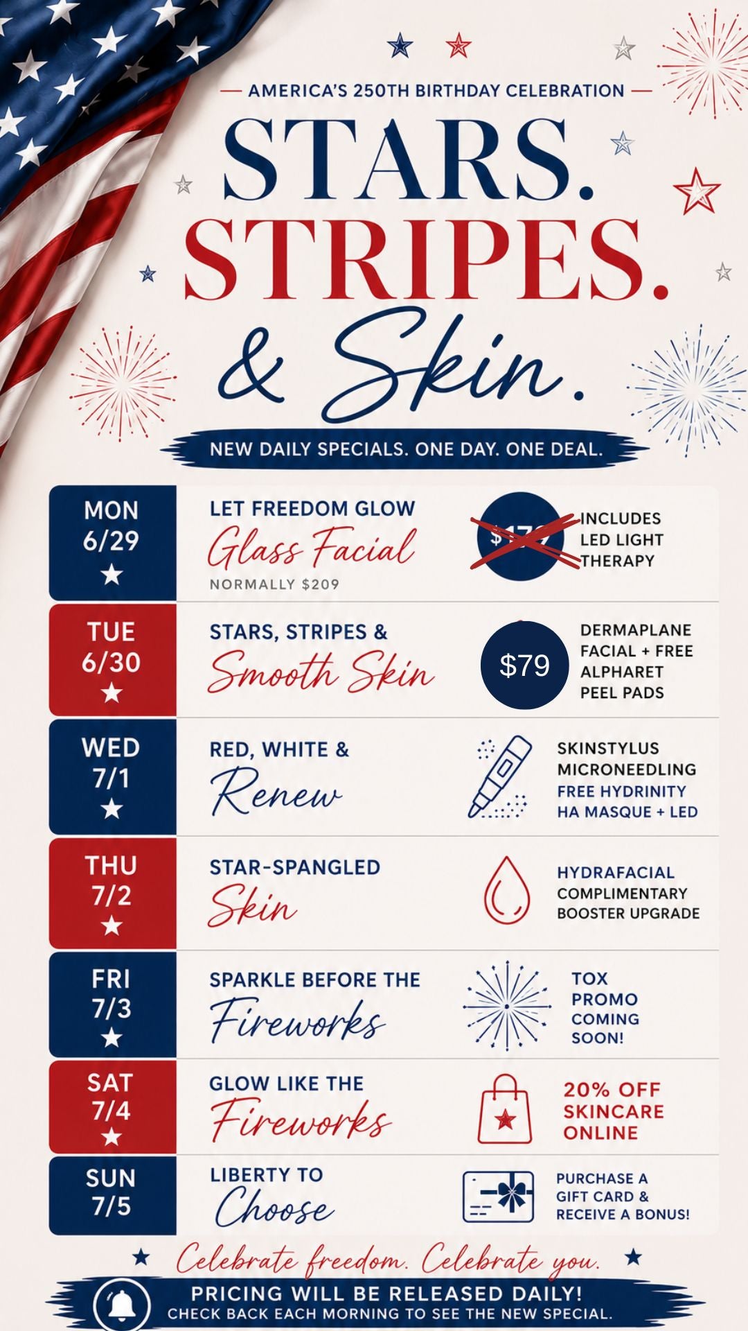Day 2: Stars, Stripes & Smooth Skin / DERMAPLANE + ALPHARET PEEL