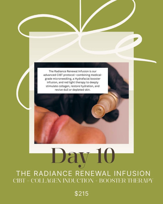 ✨ CIBT: The Radiance Renewal Infusion (Collagen Induction + Booster Therapy)